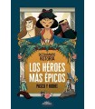 DESTRIPANDO LA HISTORIA - LOS HÉROES MÁS ÉPICOS