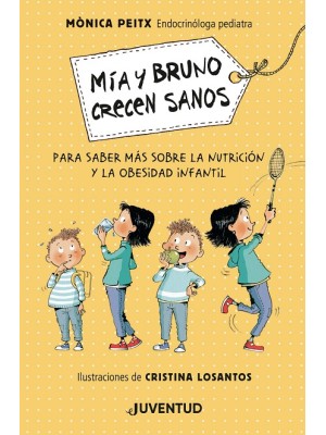 MÍA Y BRUNO CRECEN SANOS