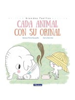CADA ANIMAL CON SU ORINAL (GRANDES PASITOS. ÁLBUM ILUSTRADO)