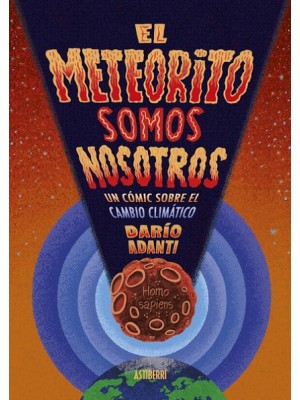 METEORITO SOMOS NOSOTROS, EL