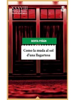 COMO LA MUDA AL SOL D'UNA LLAGARTESA