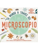 TU MUNDO A TRAVÉS DEL MICROSCOPIO