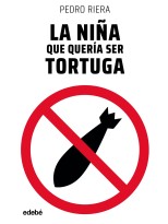NIÑA QUE QUERÍA SER TORTUGA, LA