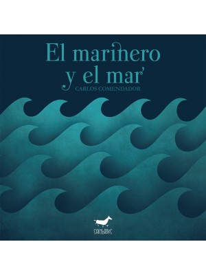 MARINERO Y EL MAR, EL