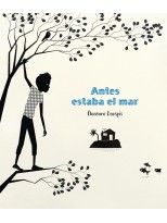ANTES ESTABA EL MAR