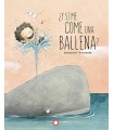 Y SI ME COME UNA BALLENA?