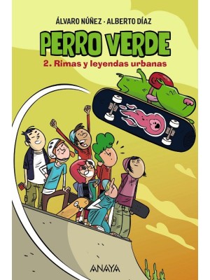 PERRO VERDE 2 RIMAS Y LEYENDAS URBANAS