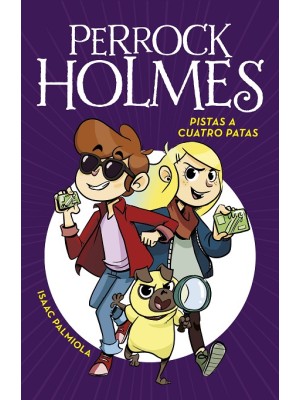 PERROCK HOLMES /02 PISTAS A CUATRO PATAS