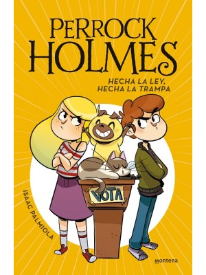 PERROCK HOLMES /10 HECHA LA LEY, HECHA LA TRAMPA