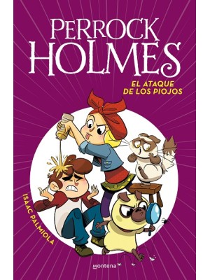 PERROCK HOLMES /11 EL ATAQUE DE LOS PIOJOS