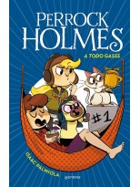 PERROCK HOLMES /13 A TODO GASSS