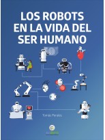 ROBOTS EN LA VIDA DEL SER HUMANO, LOS