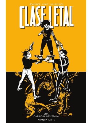 CLASE LETAL 11 UNA CARIÑOSA DESPEDIDA 1