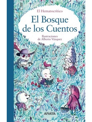 BOSQUE DE LOS CUENTOS, EL