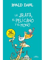 JIRAFA, EL PELÍCANO Y EL MONO, LA (COLECCIÓN ALFAGUARA CLÁSICOS)