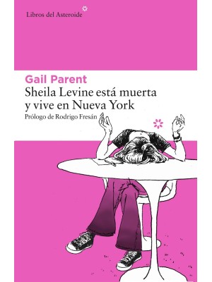 SHEILA LEVINE ESTÁ MUERTA Y VIVE EN NUEVA YORK