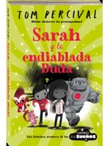 SARAH Y LA ENDIABLADA DUDA