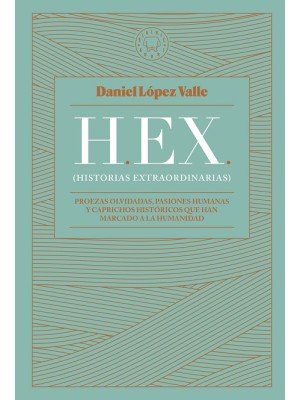 HEX (HISTORIAS EXTRAORDINARIAS)