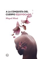 A LA CONQUISTA DEL CUERPO EQUIVOCADO (7ªED)