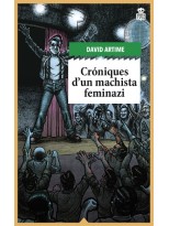 CRÓNIQUES D'UN MACHISTA FEMINAZI