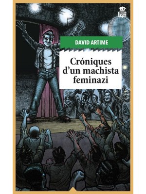 CRÓNIQUES D'UN MACHISTA FEMINAZI