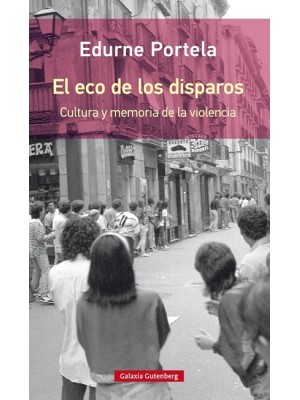 ECO DE LOS DISPAROS- RÚSTICA, EL