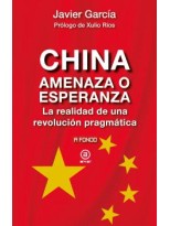 CHINA, AMENAZA O ESPERANZA