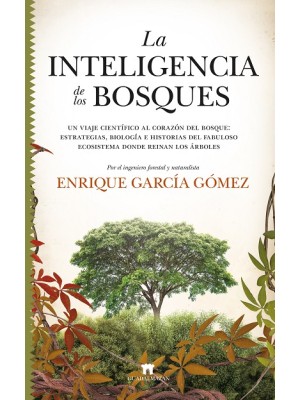 INTELIGENCIA DE LOS BOSQUES, LA