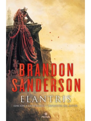 ELANTRIS (EDICIÓN DÉCIMO ANIVERSARIO: VERSIÓN DEFINITIVA DEL AUTOR)