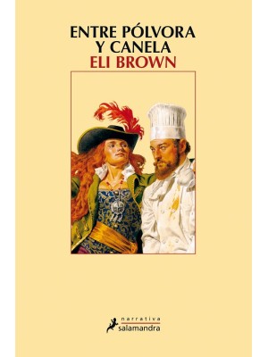 ENTRE PÓLVORA Y CANELA