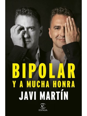 BIPOLAR Y A MUCHA HONRA