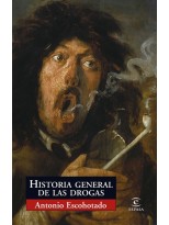 HISTORIA GENERAL DE LAS DROGAS