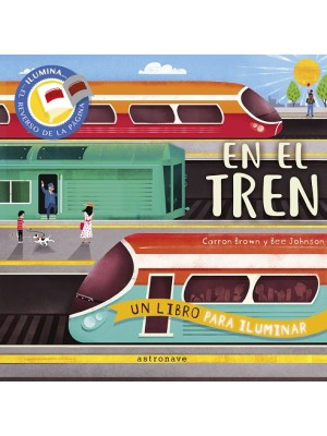 EN EL TREN. UN LIBRO PARA ILUMINAR