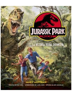 JURASSIC PARK: LA HISTORIA VISUAL DEFINITIVA