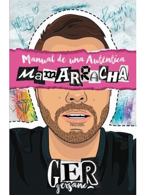 MANUAL DE UNA AUTÉNTICA MAMARRACHA