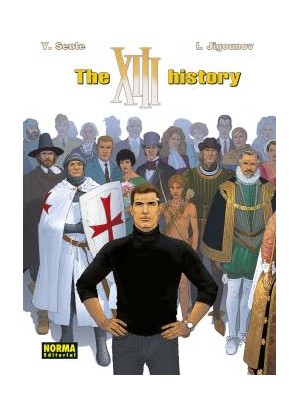XIII 25 THE XIII HISTORY