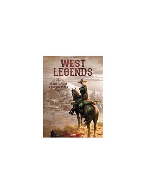 WEST LEGENDS 06 BUTCH CASSIDY & THE WILD BUNCH