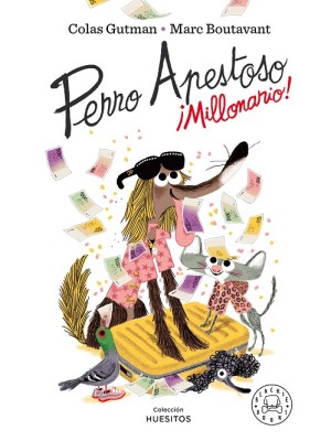 PERRO APESTOSO ¡MILLONARIO!