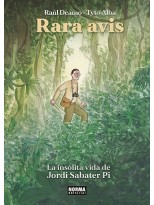 RARA AVIS LA INSOLITA VIDA DE JORDI SABATE PI