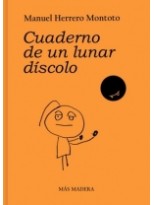 CUADERNO DE UN LUNAR DÍSCOLO