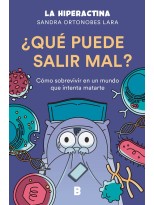 QUÉ PUEDE SALIR MAL?