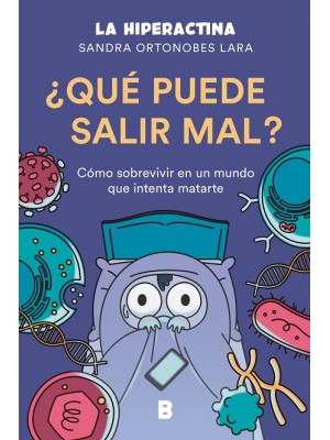 QUÉ PUEDE SALIR MAL?