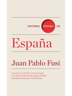 HISTORIA MÍNIMA DE ESPAÑA