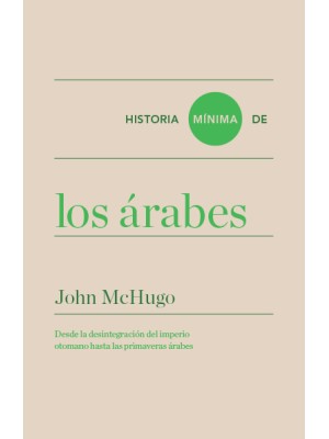 HISTORIA MÍNIMA DE LOS ÁRABES