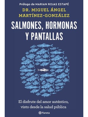 SALMONES, HORMONAS Y PANTALLAS