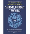 SALMONES, HORMONAS Y PANTALLAS