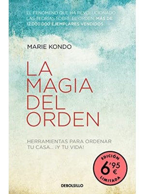 MAGIA DEL ORDEN (EDICIÓN LIMITADA A UN PRECIO ESPECIAL) (LA MAGIA DEL ORDEN 1