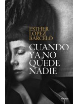 CUANDO YA NO QUEDE NADIE