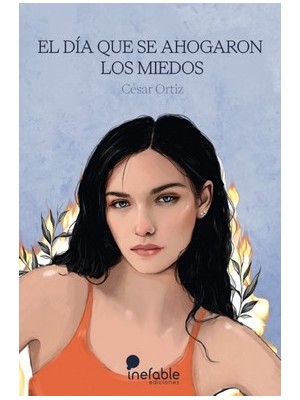 DIA QUE SE AHOGARON LOS MIEDOS, EL