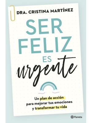 SER FELIZ ES URGENTE